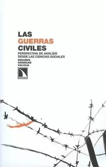Las Guerras Civiles. Perspectivas de Análisis Desde las Ciencias Sociales
