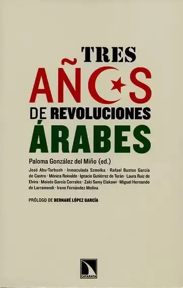 Tres Años de Revoluciones Árabes