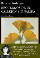 Recuerdos de un Callejon sin Salida