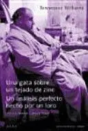 Una Gata Sobre un Tejado de Zinc un Analisis Perfecto Hecho por un Loro