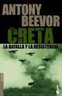 Creta la Batalla y la Resistencia