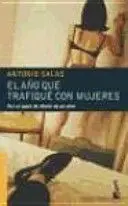 El Año que Trafique con Mujeres