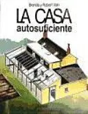 LA CASA AUTOSUFICIENTE LA CASA AUTOSUFICIENTE