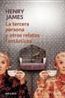 LA TERCERA PERSONA Y OTROS RELATOS