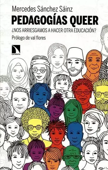 Pedagogías Queer. ¿Nos Arriesgamos a Hacer Otra Educación?