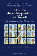 El Arte de Interpretar el Tarot