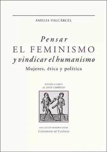 Pensar el Feminismo y Vindicar el Humanismo