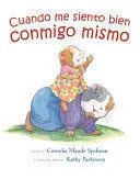 CUANDO ME SIENTO BIEN CONMIGO MISMO CUANDO ME SIENTO BIEN CONMIGO MISMO