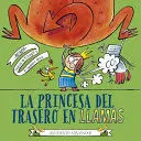 La Princesa del Trasero en Llamas