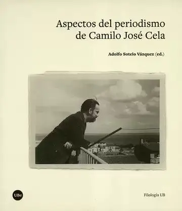 Aspectos del Periodismo de Camilo José Cela