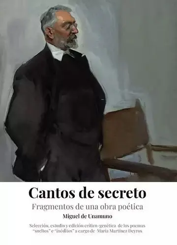Cantos de Secreto. Fragmentos de una Obra Poética