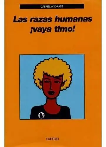 Razas Humanas ¡Vaya Timo!