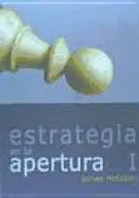 Estrategia en la Apertura I