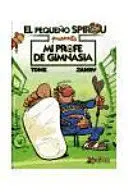 Pequeño Spirou Presenta mi Profe de Gimnasia