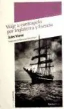 VIAJE A CONTRAPELO POR INGLATERRA Y ESCOCIA