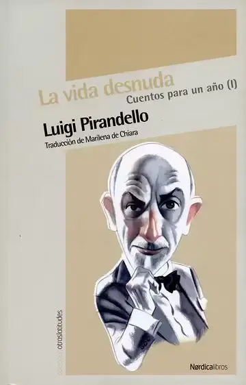 La Vida Desnuda. Cuentos para un Año (I)