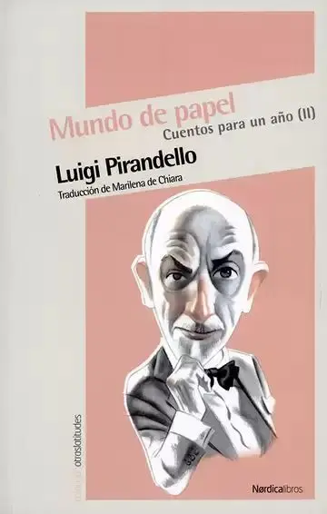 Mundo de Papel. Cuentos para un Año (Ii)