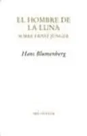 EL HOMBRE DE LA LUNA. SOBRE ERNST JÜNGER