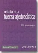 Mida Su Fuerza Ajedrecistica Volumen 3