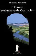 DOMME O EL ENSAYO DE OCUPACIÓN