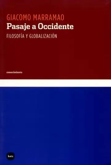 Pasaje a Occidente. Filosofía y Globalización
