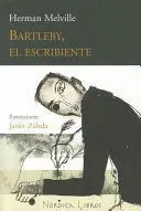 BARTLEBY, EL ESCRIBIENTE
