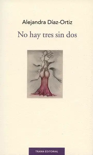 No Hay Tres sin Dos