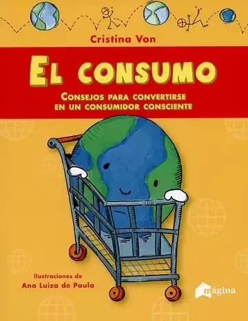 El Consumo. Consejos para Convertirse en un Consumidor Consciente