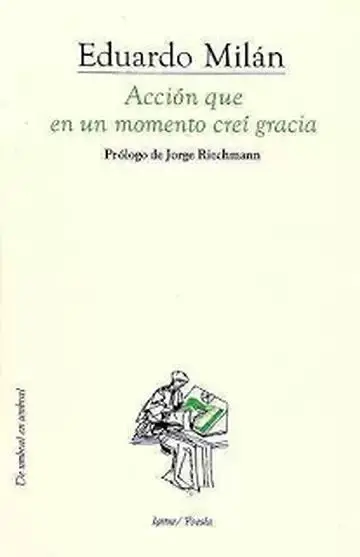 Acción que en un Momento Creí Gracia