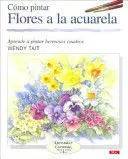 Como Pintar Flores a la Acuarela
