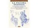Figura Vestida, la