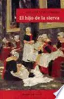 EL HIJO DE LA SIERVA