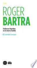 Culturas Liquidas en la Tierra Baldia el Salvaje Europeo