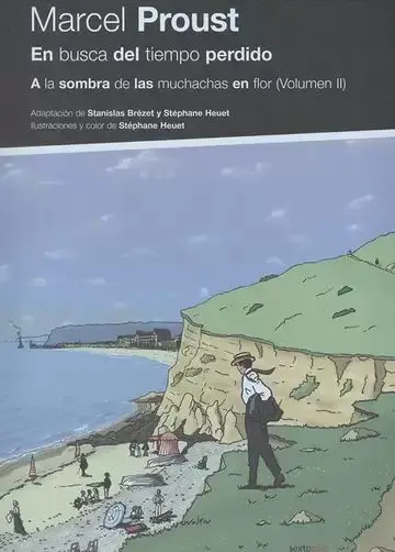 En Busca del Tiempo Perdido. A la Sombra de las Muchachas en Flor. Volumen Ii