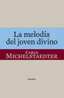 La Melodía del Joven Divino