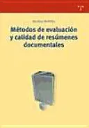 METODOS DE EVALUACION Y CALIDAD DE RESUMENES DOCUMENTALES