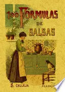 100 Fórmulas para Preparar Salsas Recetas Exquisitas y Variadas