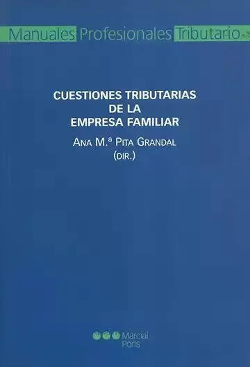Cuestiones Tributarias de la Empresa Familiar