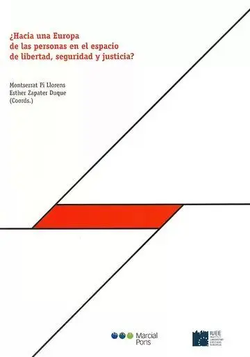 Hacia una Europa de las Personas en el Espacio de Libertad, Seguridad y Justicia ?