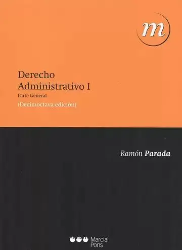 Derecho Administrativo I. Parte General