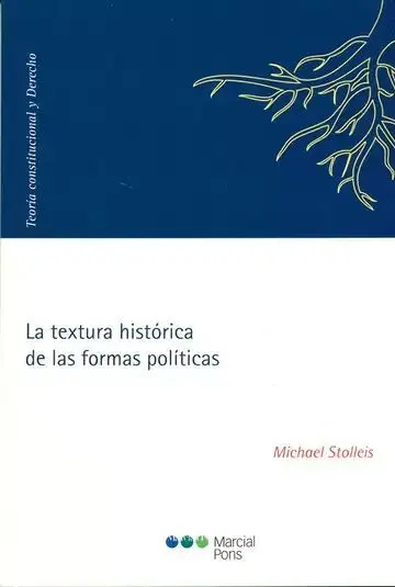 Textura Histórica de las Formas Políticas. La