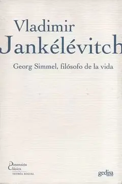 Georg Simmel, Filósofo de la Vida