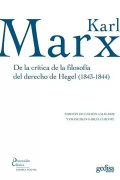 De la Crítica de la Filosofía del Derecho de Hegel (1843-1844)