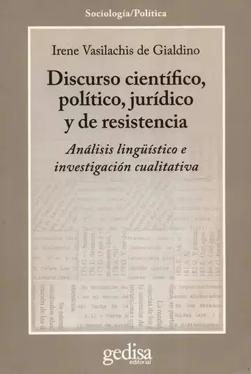 Discurso Científico, Político, Jurídico y de Resistencia. Análisis Lingüístico e Investigación Cualitativa