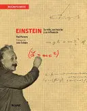 Einstein Su Vida Sus Teorias y Su Influencia