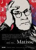 Asi Es Matisse