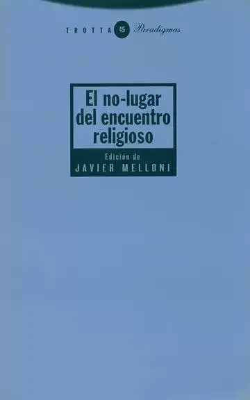 El No-Lugar del Encuentro Religioso