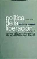 Política de la Liberación Arquitectónica Vol. ii