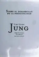 Jung Vol. 17: Sobre el Desarrollo de la Personalidad