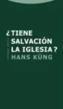 Tiene Salvacion la Iglesia?